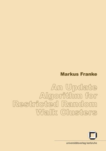 An Update Algorithm For Restricted Random Walk Clusters Markus Franke