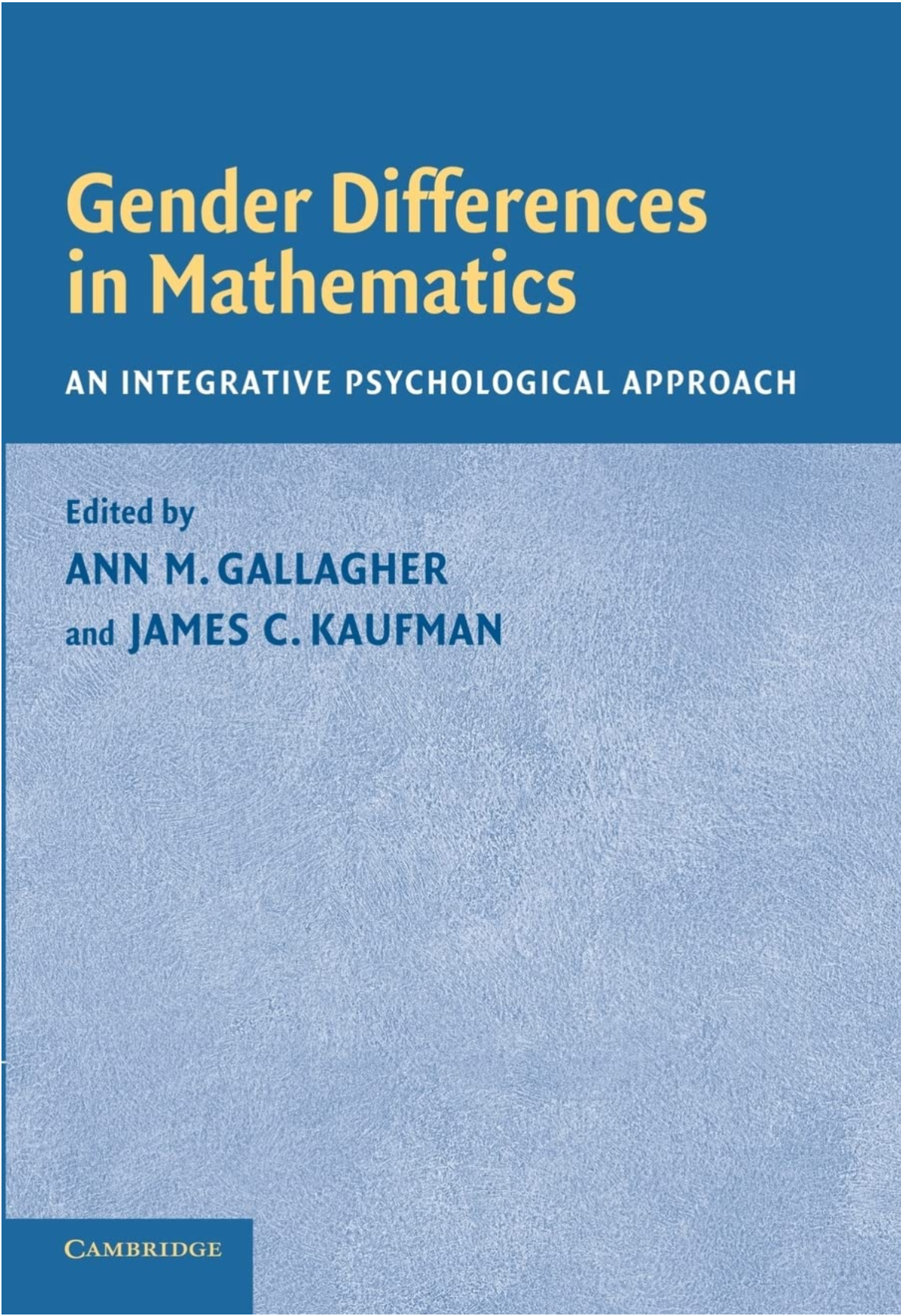 Gender Differences In Mathematics An Integrative Psychological Approach Gallagher A N Ed