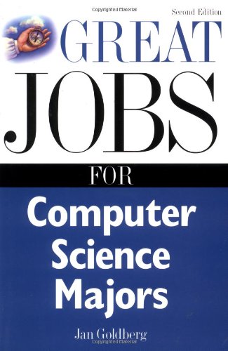 Great Jobs For Computer Science Majors 2nd Edition Jan Goldberg