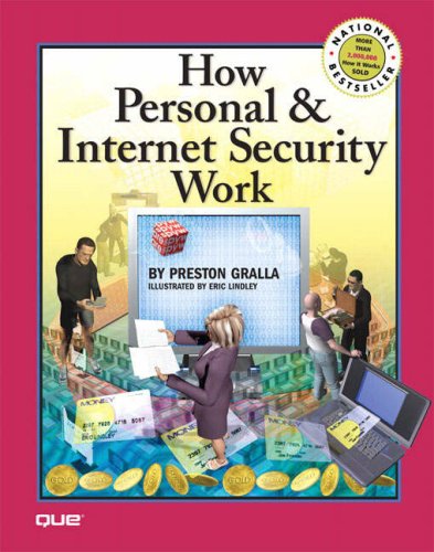 How Personal Internet Security Work 1st Edition Preston Gralla