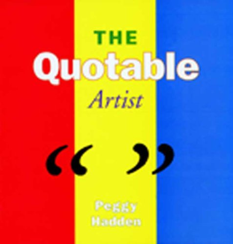 The Quotable Artist Peggy Hadden