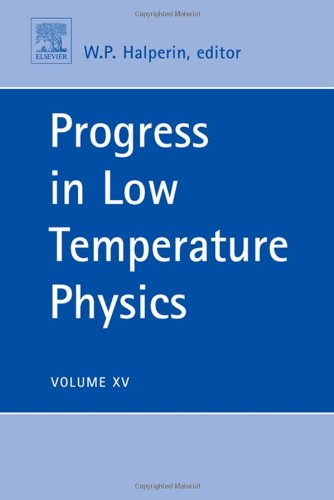 Progress In Low Temperature Physics Vol 15 Wp Halperin Ed