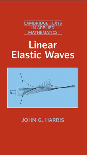 Linear Elastic Waves John G Harris