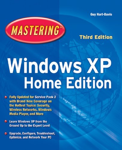 Mastering Windows Xp Home Edition 3rd Ed Guy Hartdavis