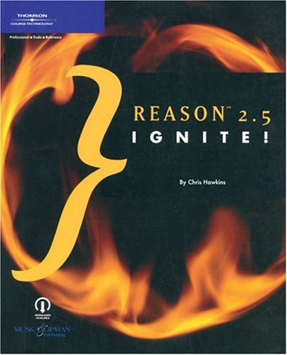 Reason 25 Ignite 1st Edition Chris Hawkins
