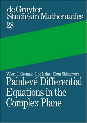 Painleve Differential Equations In The Complex Plane V I Gromak