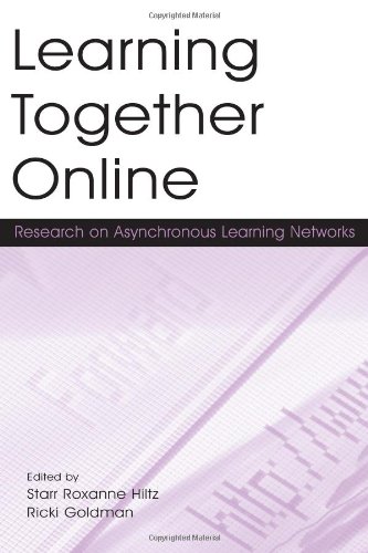Learning Together Online Research On Asynchronous Learning Networks Illustrated Edition Starr Roxanne Hiltz