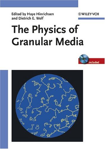 Physics Of Granular Media Haye Hinrichsen Dietrich E Wolf