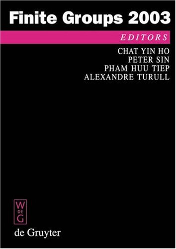 Finite Groups 2003 Proceedings Of The Gainesville Conference On Finite Groups March 612 2003 Finite Groups 200