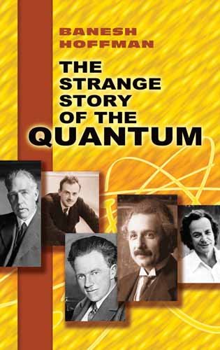 Strange Story Of The Quantum 2 Reissue Banesh Hoffmann