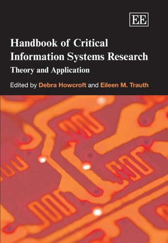 Handbook Of Critical Information Systems Research Theory And Application Debra Howcroft