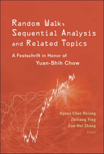 Random Walk Sequential Analysis And Related Topics A Festschrift In Honor Of Yuanshih Chow Agnes Chao Hsiung