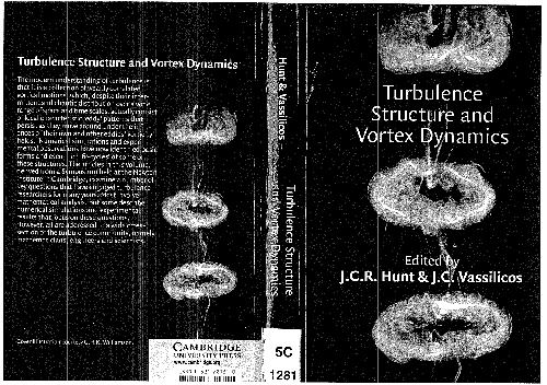 Turbulence Structure And Vortex Dynamics 1st Edition J C R Hunt
