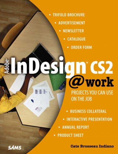 Adobe Indesign Cs2 Work Projects You Can Use On The Job Cate Brosseau Indiano