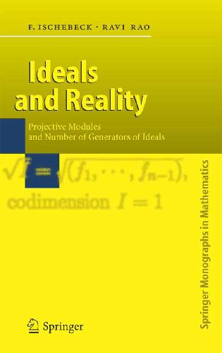 Ideals And Reality Projective Modules And Number Of Generators Of Ideals Ischebeck F G