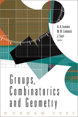 Groups Combinatorics Geometry Durham 2001 A A Ivanov Martin W Liebeck