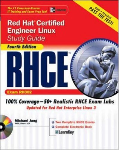 Rhce Red Hat Certified Engineer Linux Exam Rh302 4th Ed Michael Jang