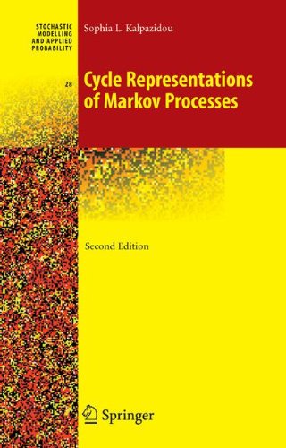 Cycle Representations Of Markov Processes 2nd Ed Sophia L Kalpazidou