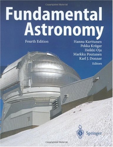 Fundamental Astronomy 4th Ed H Karttunen P Kröger H Oja M Poutanen
