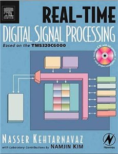 Realtime Digital Signal Processing Based On The Tms320c6000 Nasser Kehtarnavaz