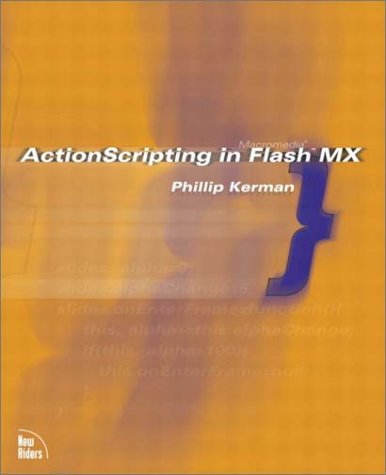 Actionscripting In Macromedia Flash Mx 1st Edition Phillip Kerman