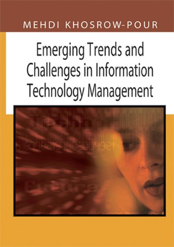 Emerging Trends And Challenges In Information Technology Management Mehdi Khosrowpour Editor