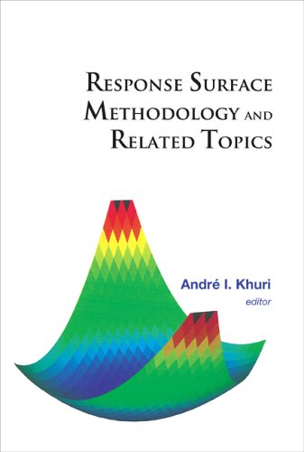 Response Surface Methodology And Related Topics Andre I Khuri