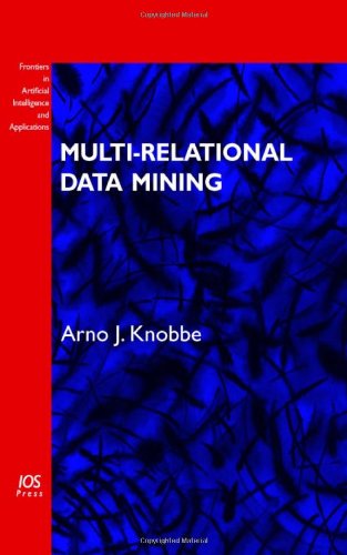 Multirelational Data Mining Aj Knobbe