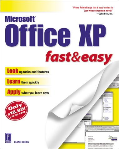 Microsoft Office Xp Fast And Easy 1st Edition Diane Koers