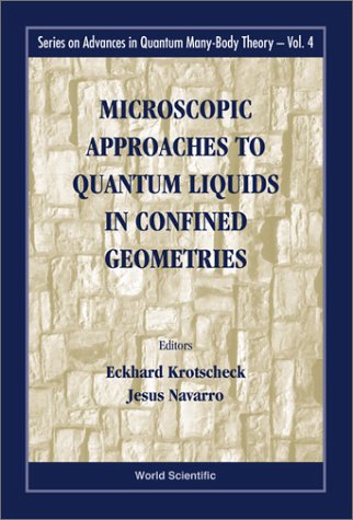 Microscopic Approaches To Quantum Liquids In Confined Geometries 1st Eckhard Krotscheck