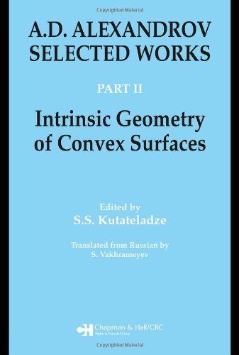 Intrinsic Geometry Of Convex Surfaces 1st Edition Ss Kutateladze