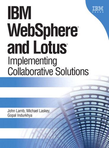 Ibm Websphere And Lotus Implementing Collaborative Solutions 1st Edition John Lamb