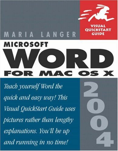 Microsoft Word 2004 For Mac Osx Visual Quickstart Guide Maria Langer