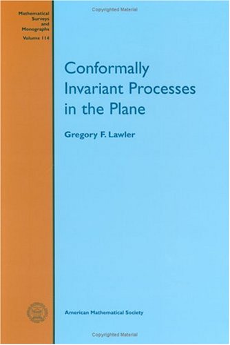 Conformally Invariant Processes In The Plane Gregory F Lawler