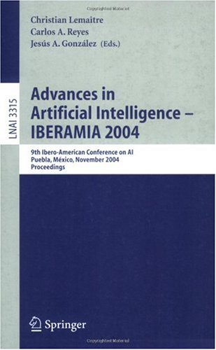 Advances In Artificial Intelligence Iberamia 2004 9th Iberoamerican Conference On Ai Puebla Mexico November 2226 2004 Proceedings 1st Edition Rubn Fuentes