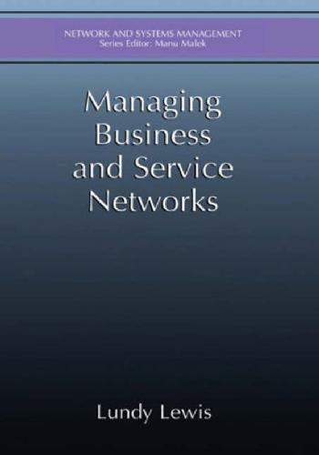 Managing Business And Service Networks Lewis L Malek M Ed