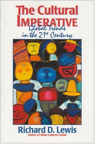 Cultural Imperative 1st Edition Richard D Lewis