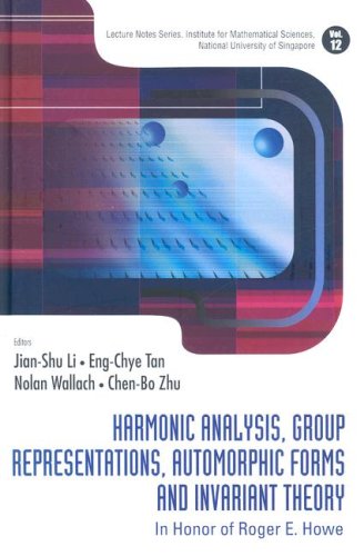 Harmonic Analysis Group Representations Automorphic Forms And Invariant Theory In Honor Of Roger E Howe Jianshu Li