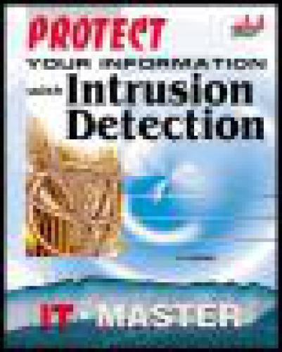 Protect Your Information With Intrusion Detection Alex Lukatsky