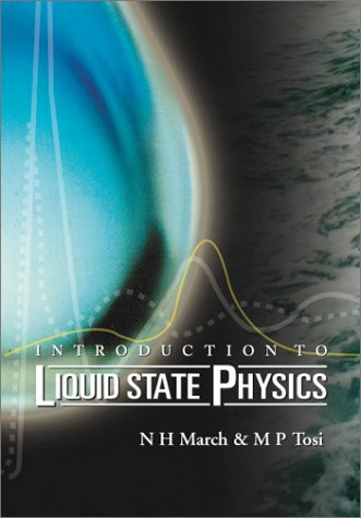 Introduction To Liquid State Physics 1st Norman H March M P Tosi