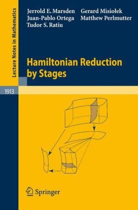 Hamiltonian Reduction By Stages 1st Edition Jerrold E Marsden