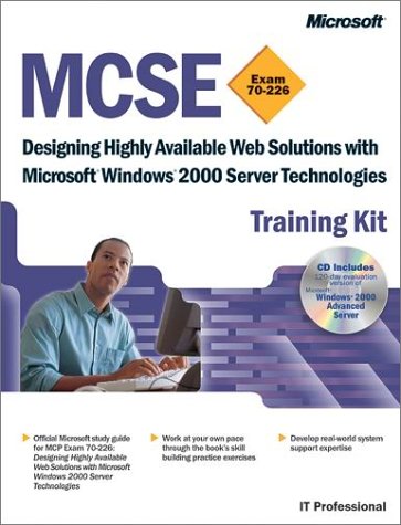 Mcse Training Kit Designing Highly Available Web Solutions With Microsoft Windows 2000 Server Technologies Microsoft Corporation