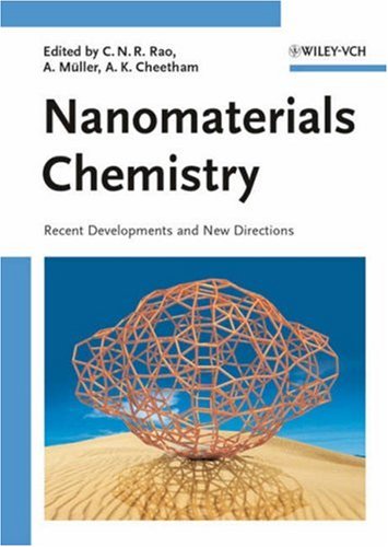 Nanomaterials Chemistry Recent Developments And New Directions C N R Rao
