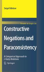 Constructive Negations And Paraconsistency Sergei P Odintsov