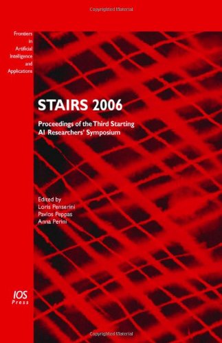 Stairs 2006 Proceedings Of The Third Starting Ai Researchers Symposium A Perini