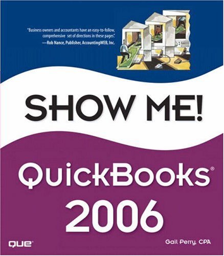 Show Me Quickbooks 2006 Gail Perry