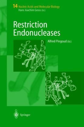 Restriction Endonucleases 1st Edition Alfred Pingoud