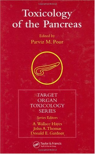 Toxicology Of The Pancreas 1st Edition Parviz M Pour