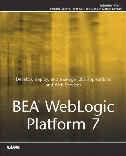 Bea Weblogic Platform 7 Jatinder Prem Bernard Ciconte Manish Devgan