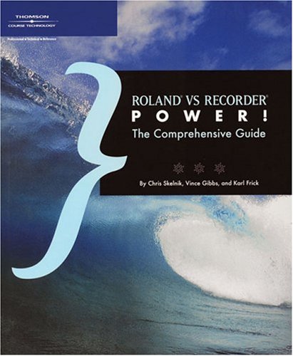 Roland Vs Recorder Power 1st Edition Chris Skelnik Vince Gibbs